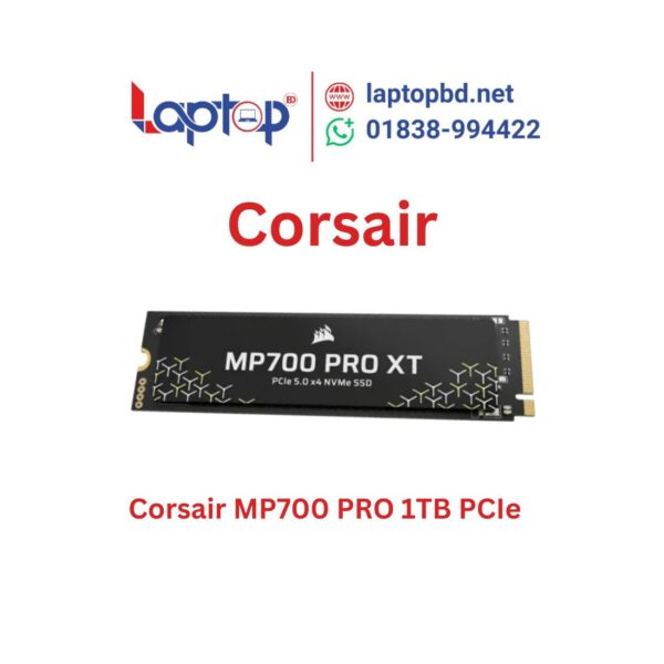 Corsair MP700 PRO XT 1TB PCIe Gen5 NVMe M.2 SSD at Laptop BD