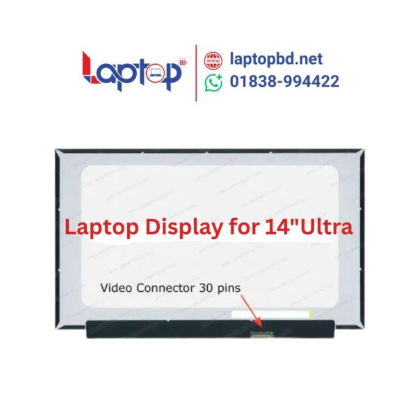 Laptop Display for 14" Laptop & Notebook with Ultra Normal Port at Laptop BD