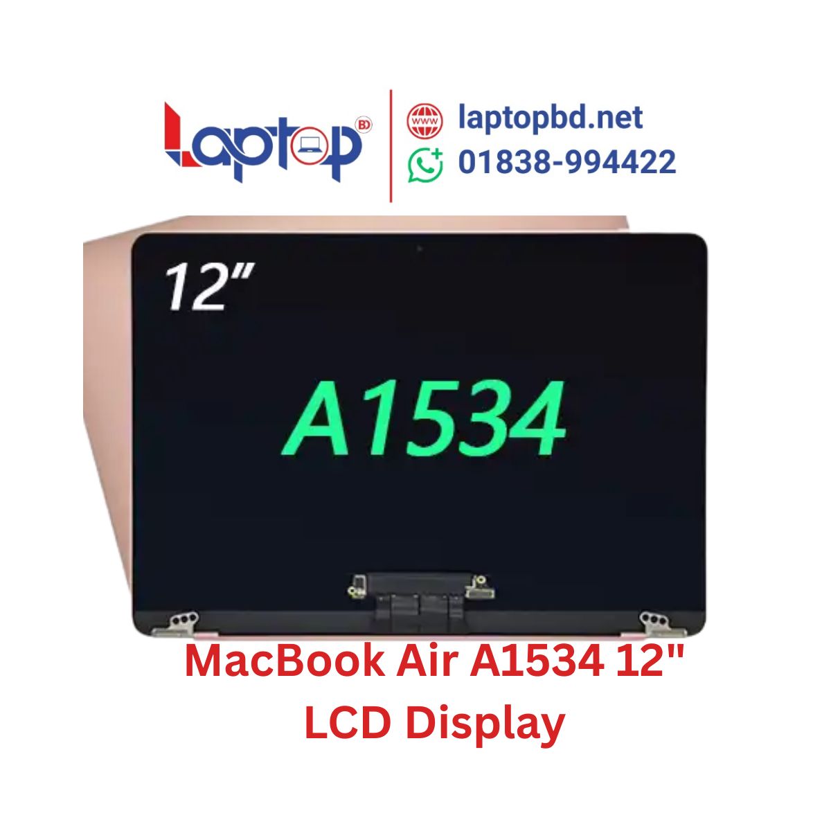 MacBook Air A1534 12 LCD Display EMC 274629913099 at Laptop BD MacBook Air A1534 12" LCD Display EMC 2746/2991/3099 at Laptop BD