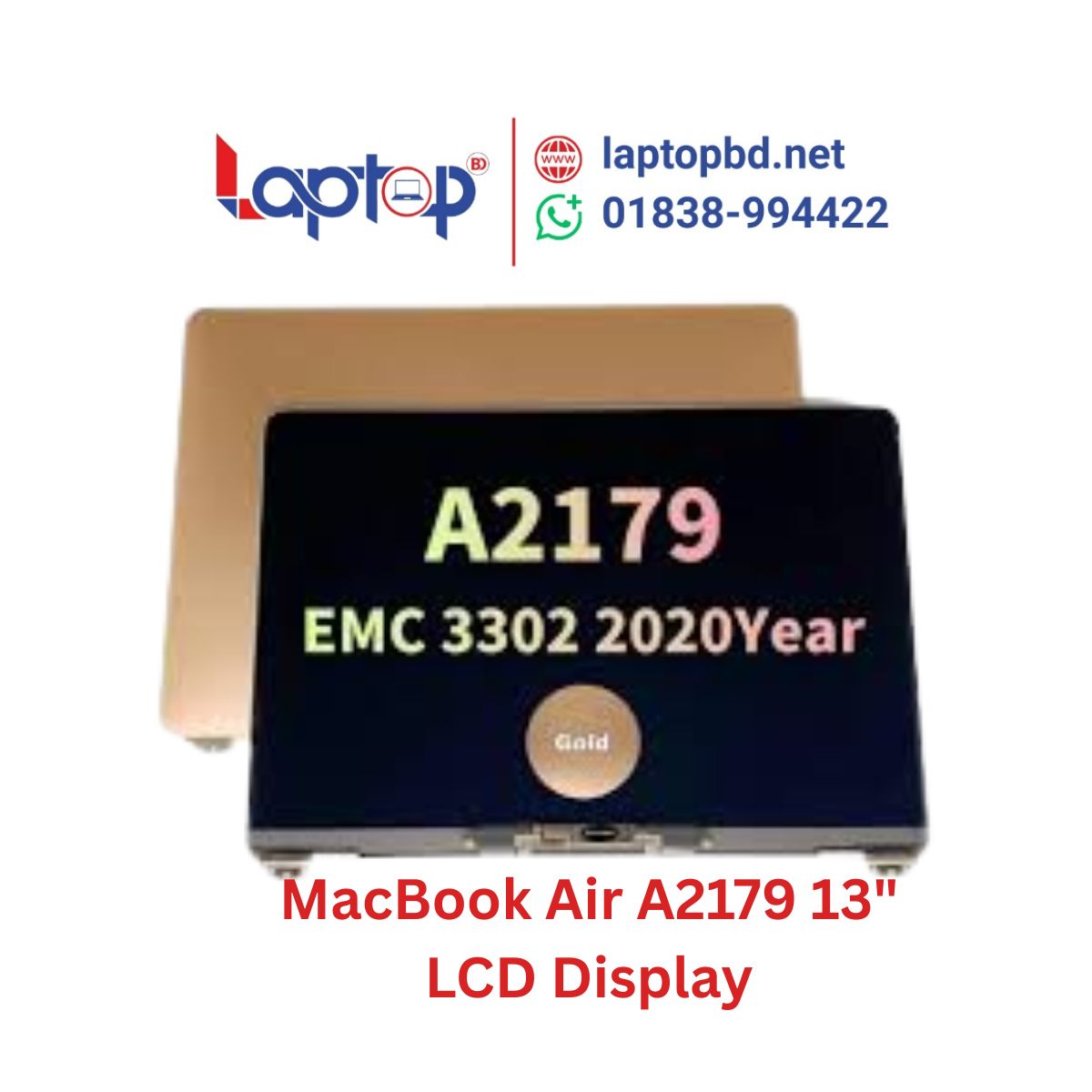 MacBook Screen Assembly Replacement LCD Display for MacBook Air A2179 13 EMC 3302 at Laptop BD MacBook Screen Assembly Replacement LCD Display for MacBook Air A2179 13" EMC 3302 at Laptop BD