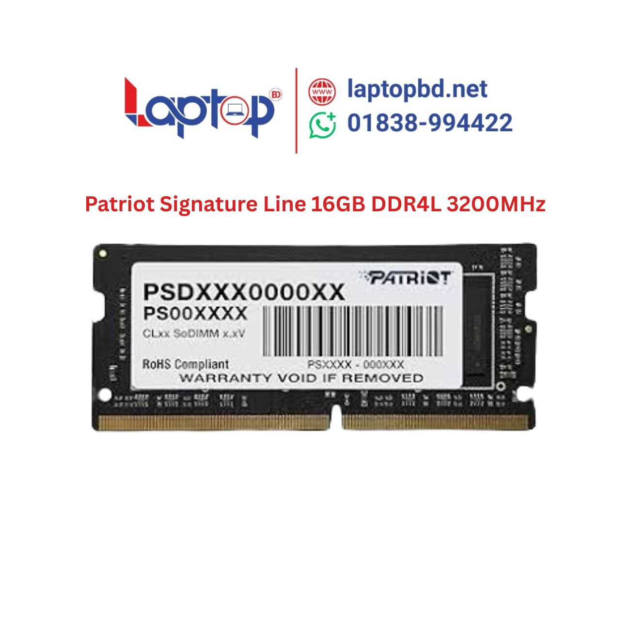 Patriot Signature Line 16GB DDR4L 3200MHz Laptop RAM at Laptop BD Patriot Signature Line 16GB DDR4L 3200MHz Laptop RAM at Laptop BD