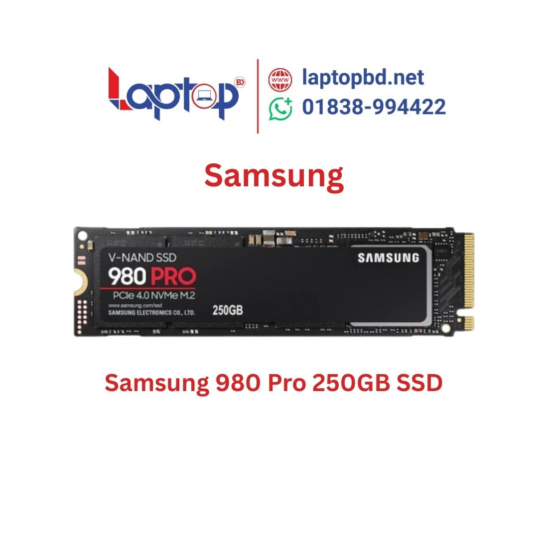 Samsung 980 Pro 250GB PCIe 4.0 M.2 NVMe SSD at Laptop BD Samsung 980 Pro 250GB PCIe 4.0 M.2 NVMe SSD at Laptop BD