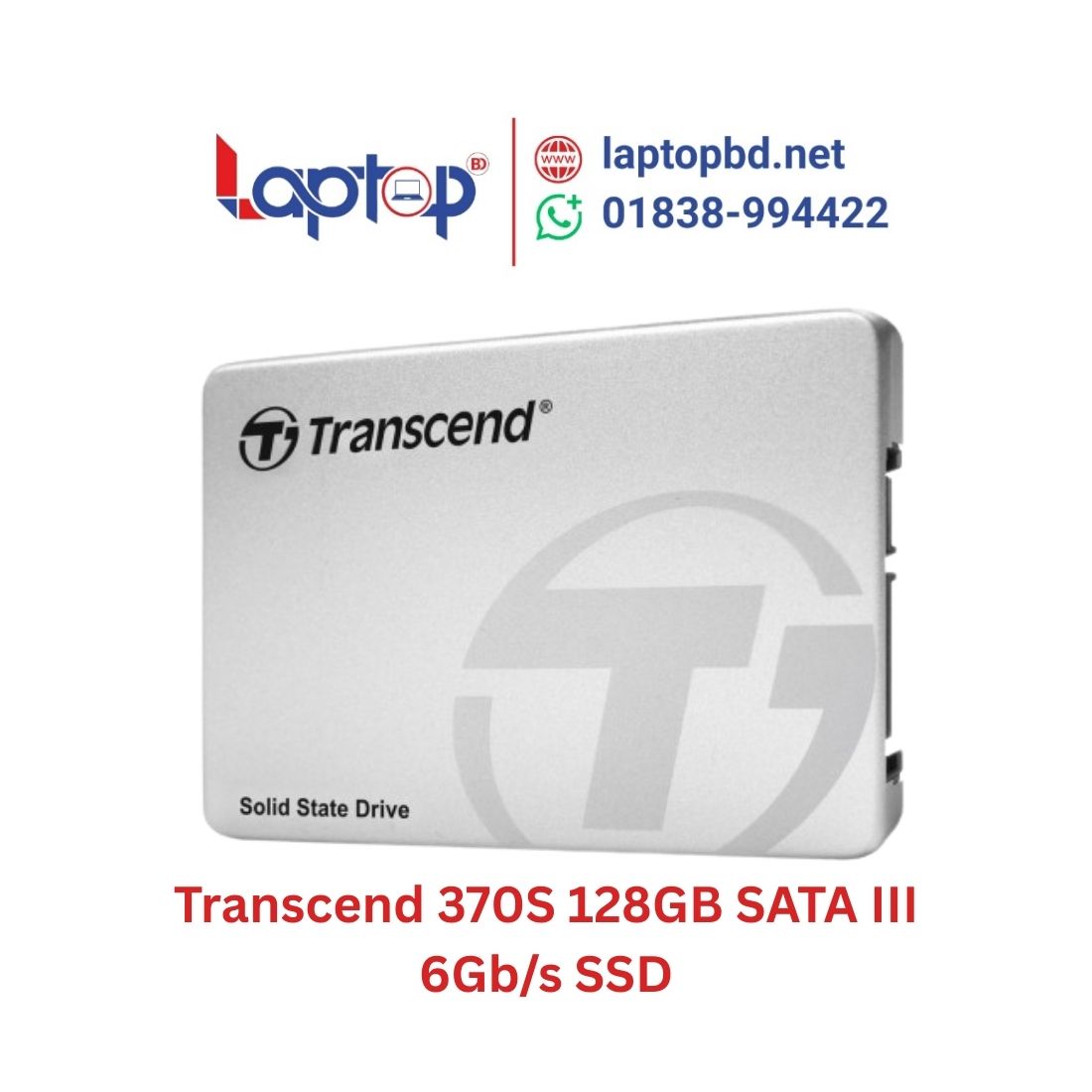 Transcend 370S 128GB SATA III 6Gbs SSD at Laptop BD (1) Transcend 220S 240GB 2.5 Inch SATAIII SSD at Laptop BD