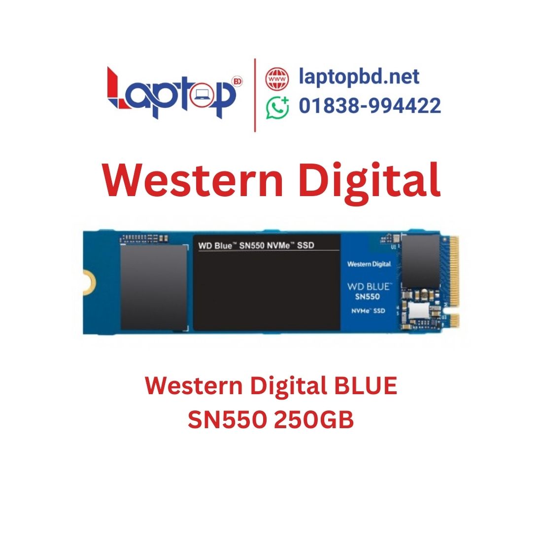 Western Digital BLUE SN550 250GB PCIe NVMe M.2 SSD at Laptop BD Western Digital BLUE SN550 250GB PCIe NVMe M.2 SSD at Laptop BD