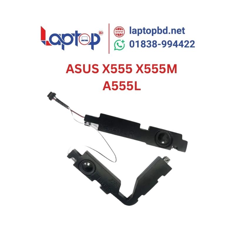ASUS X555 X555M A555L K555L SPEAKER at Laptop BD ASUS X555 X555M A555L K555L SPEAKER at Laptop BD