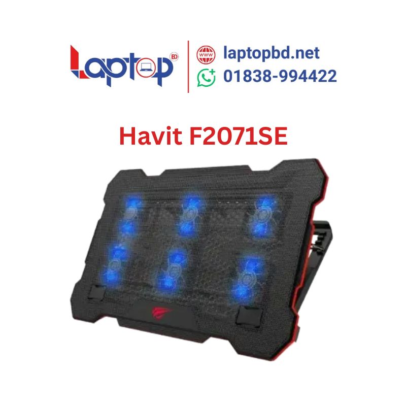 Havit F2071SE Gamenote at Laptop BD Brand: Havit Model: F2071SE Gamenote Product Type: Laptop Cooling Pad / Gaming Laptop Cooler Cooling Method: Active Air Cooling Number of Fans: 6 Cooling Fans Fan Size: 70 × 70 × 15 mm (each) Fan Speed: 2500 ±10% RPM Fan Airflow: High airflow multi-fan cooling design Havit F2071SE Gamenote at Laptop BD