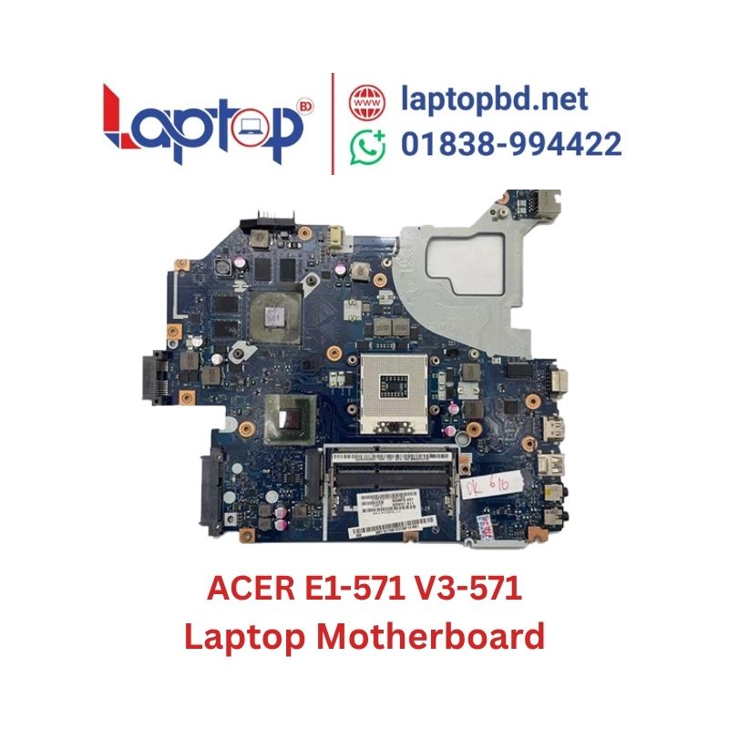 ACER E1-571 V3-571 V3-571G LA-7912P Laptop Motherboard at Laptop BD ACER E1-571 V3-571 V3-571G LA-7912P Laptop Motherboard at Laptop BD