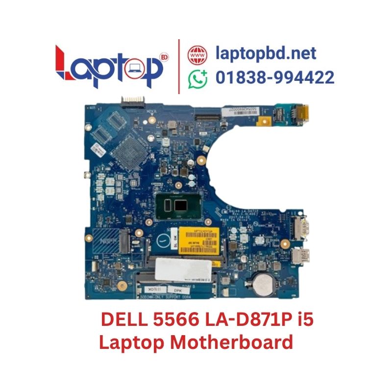 DELL 5566 LA-D871P i5 Laptop Motherboard at Laptop BD DELL 5566 LA-D871P i5 Laptop Motherboard at Laptop BD