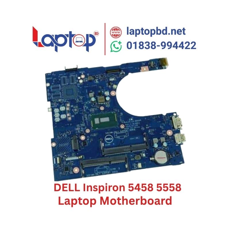 DELL Inspiron 5458 5558 i5 Laptop Motherboard DELL Inspiron 5458 5558 i5 Laptop Motherboard at Laptop BD