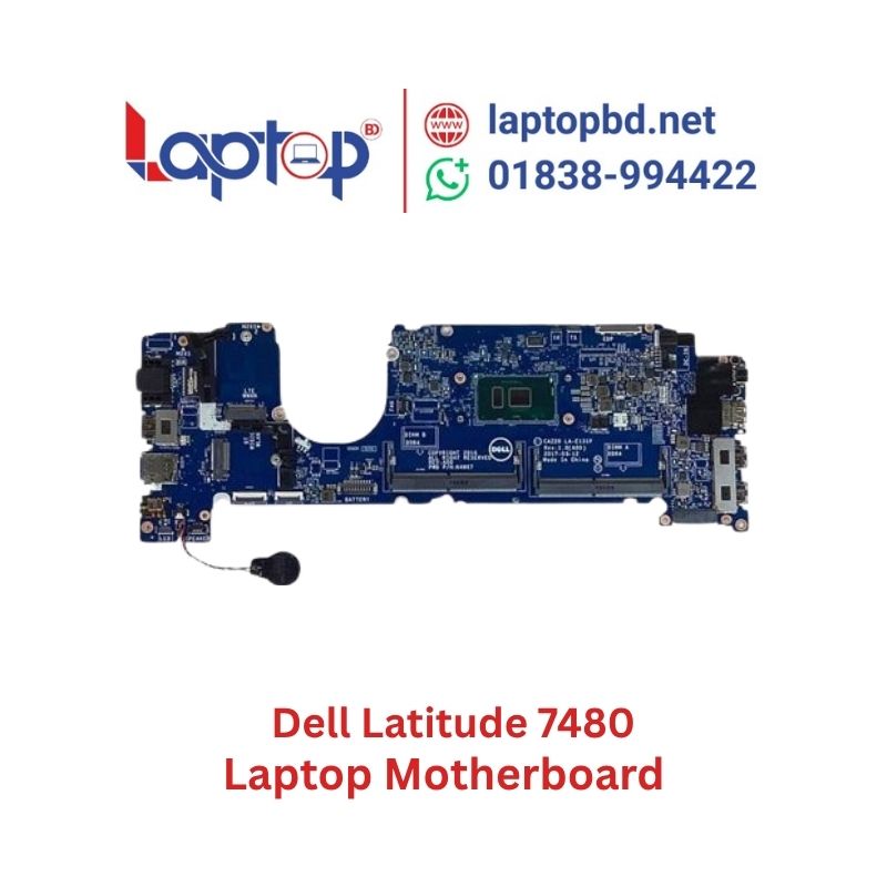 Dell Latitude 7480 Motherboard at Laptop BD Dell Latitude 7480 Motherboard at Laptop BD