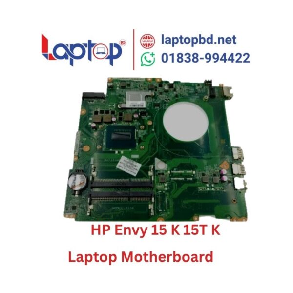 HP Envy 15 K 15T K Y33A Core i7 Laptop Motherboard at Laptop BD