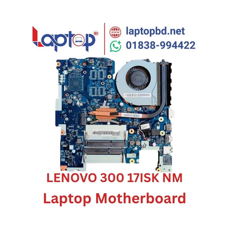 LENOVO 300 17ISK NM A491 i3 Laptop Motherboard at Laptop BD LENOVO 300 17ISK NM A491 i3 Laptop Motherboard at Laptop BD