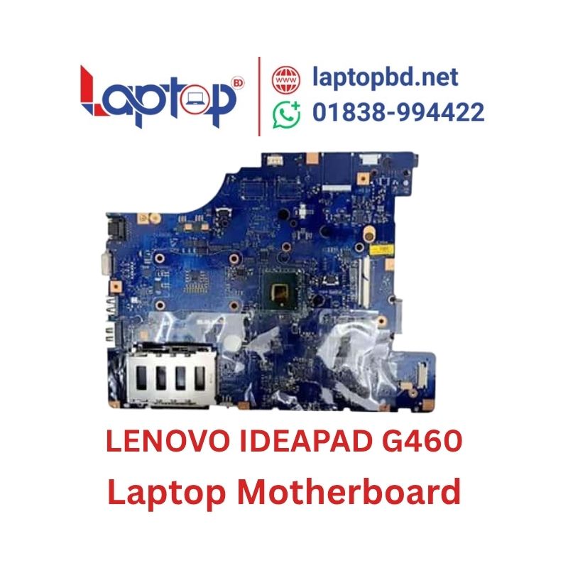 LENOVO IDEAPAD G460 Laptop Motherboard at Laptop BD LENOVO IDEAPAD G460 Laptop Motherboard at Laptop BD