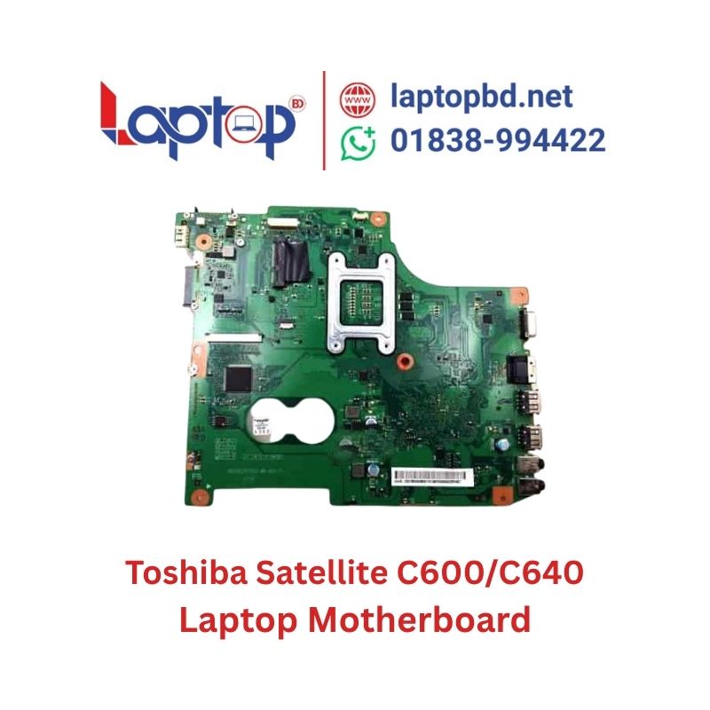 Buy Toshiba Satellite C600/C640 Laptop Motherboard at Laptop BD